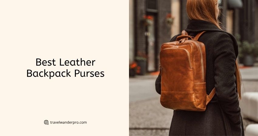 best leather backpack purses