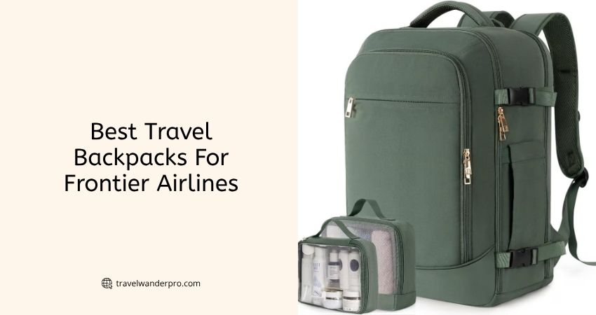 best travel backpacks for frontier airlines