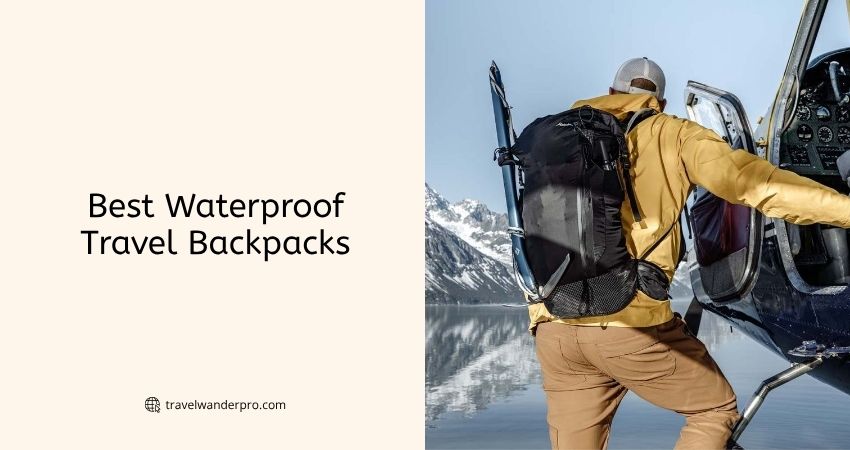best waterproof travel backpacks